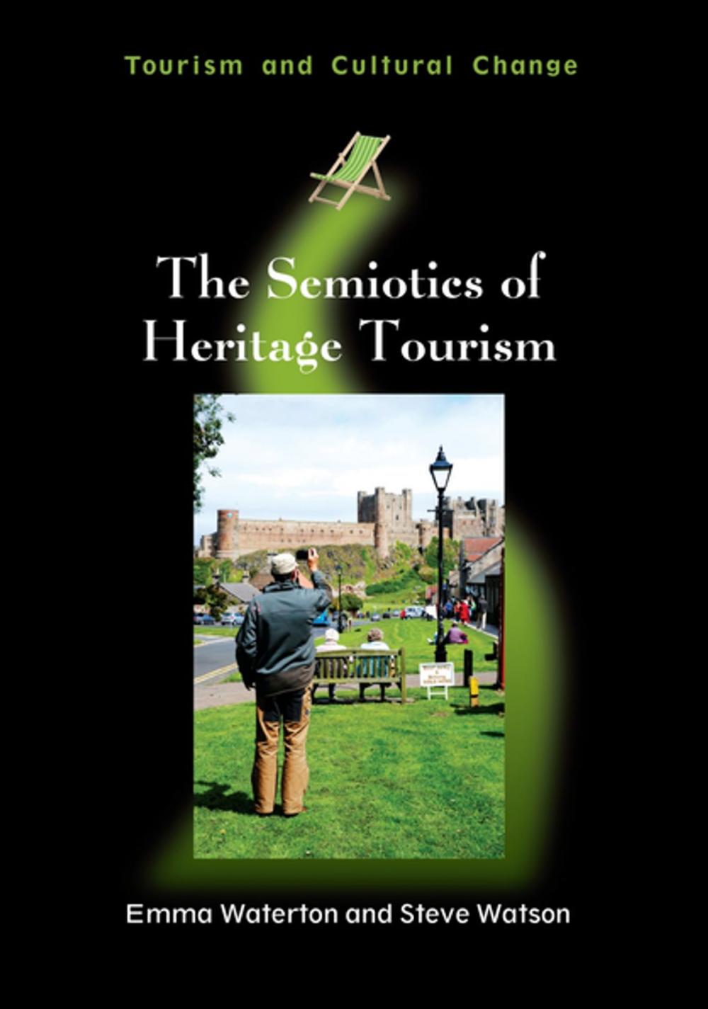 Big bigCover of The Semiotics of Heritage Tourism