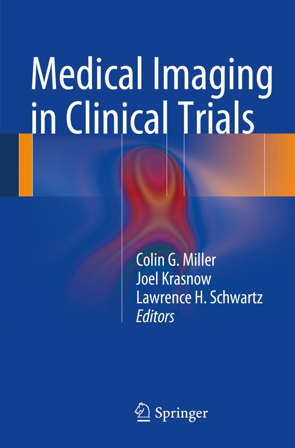 Big bigCover of Medical Imaging in Clinical Trials