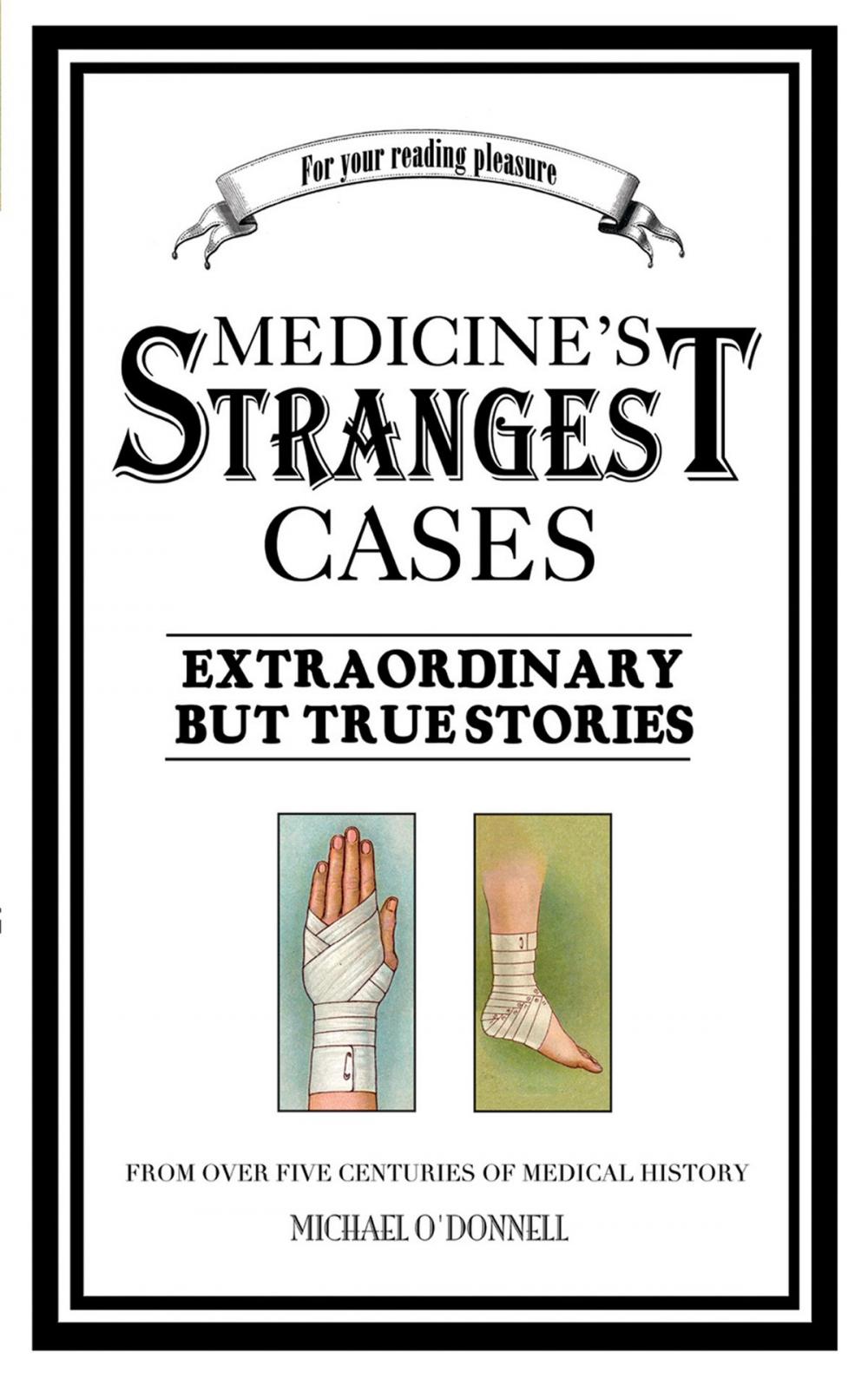 Big bigCover of Medicine's Strangest Cases