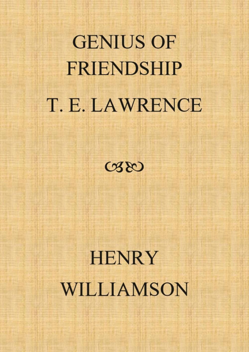 Big bigCover of Genius of Friendship: T. E. Lawrence