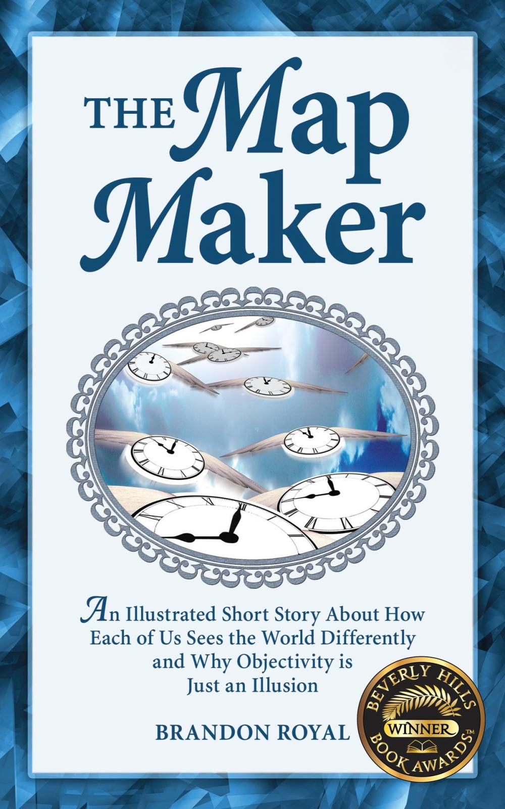 Big bigCover of The Map Maker: An Illustrated Short Story About How Each of Us Sees the World Differently and Why Objectivity is Just an Illusion