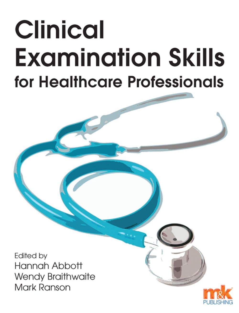 Big bigCover of Clinical Examination Skills for Healthcare Professionals