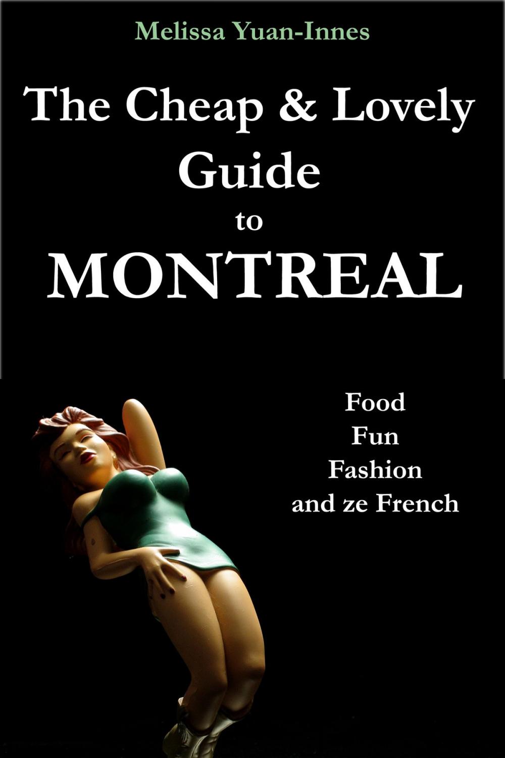 Big bigCover of The Cheap and Lovely Guide to Montreal