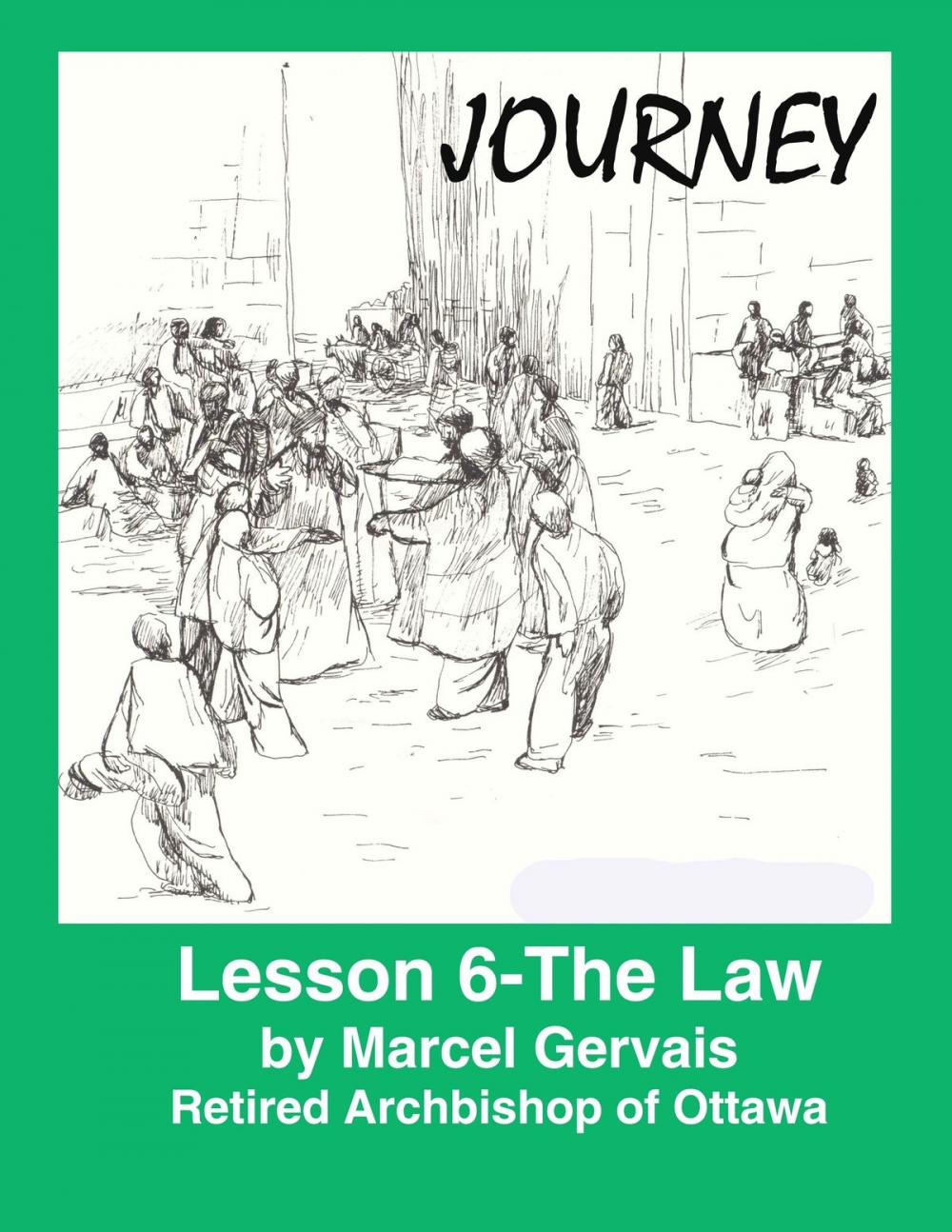 Big bigCover of Journey: Lesson 6 - The Law