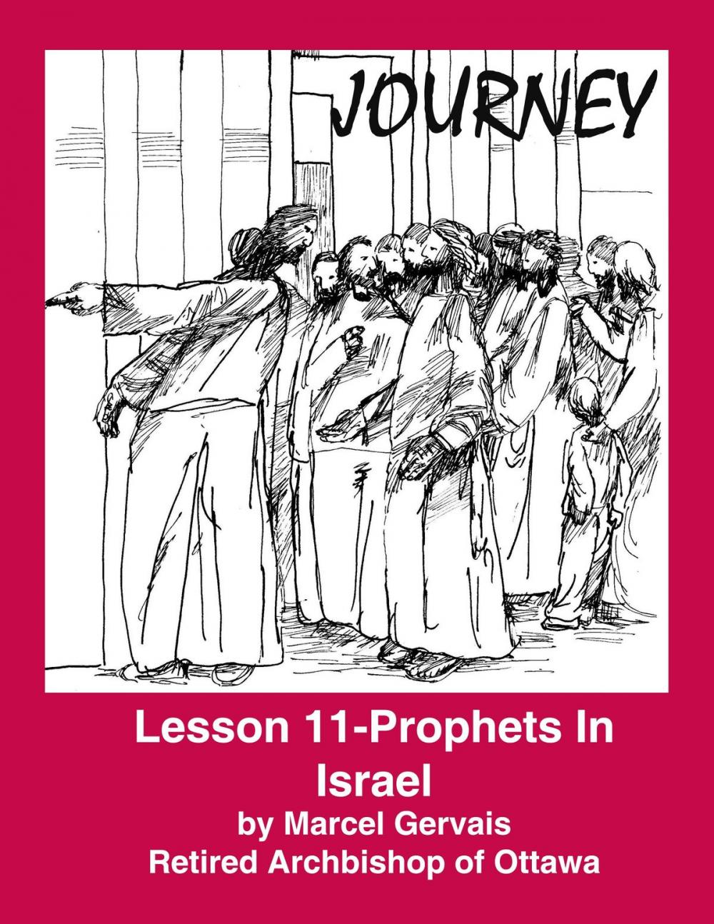 Big bigCover of Journey: Lesson 11- Prophets In Israel