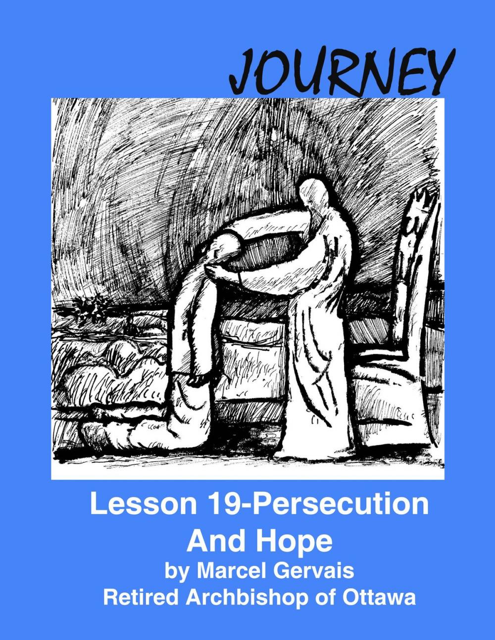 Big bigCover of Journey: Lesson 19 - Persecution And Hope