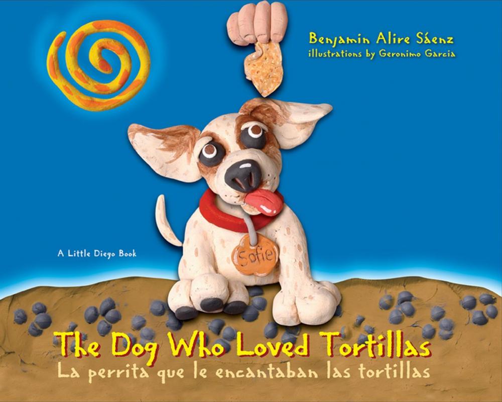 Big bigCover of The Dog Who Loved Tortillas