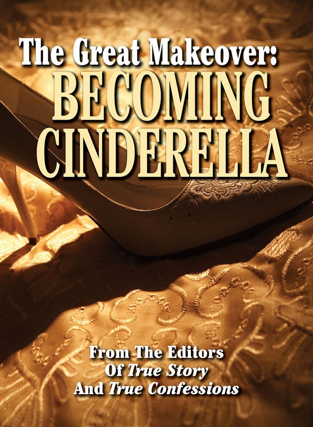 Big bigCover of The Great Makeover: Becoming Cinderella