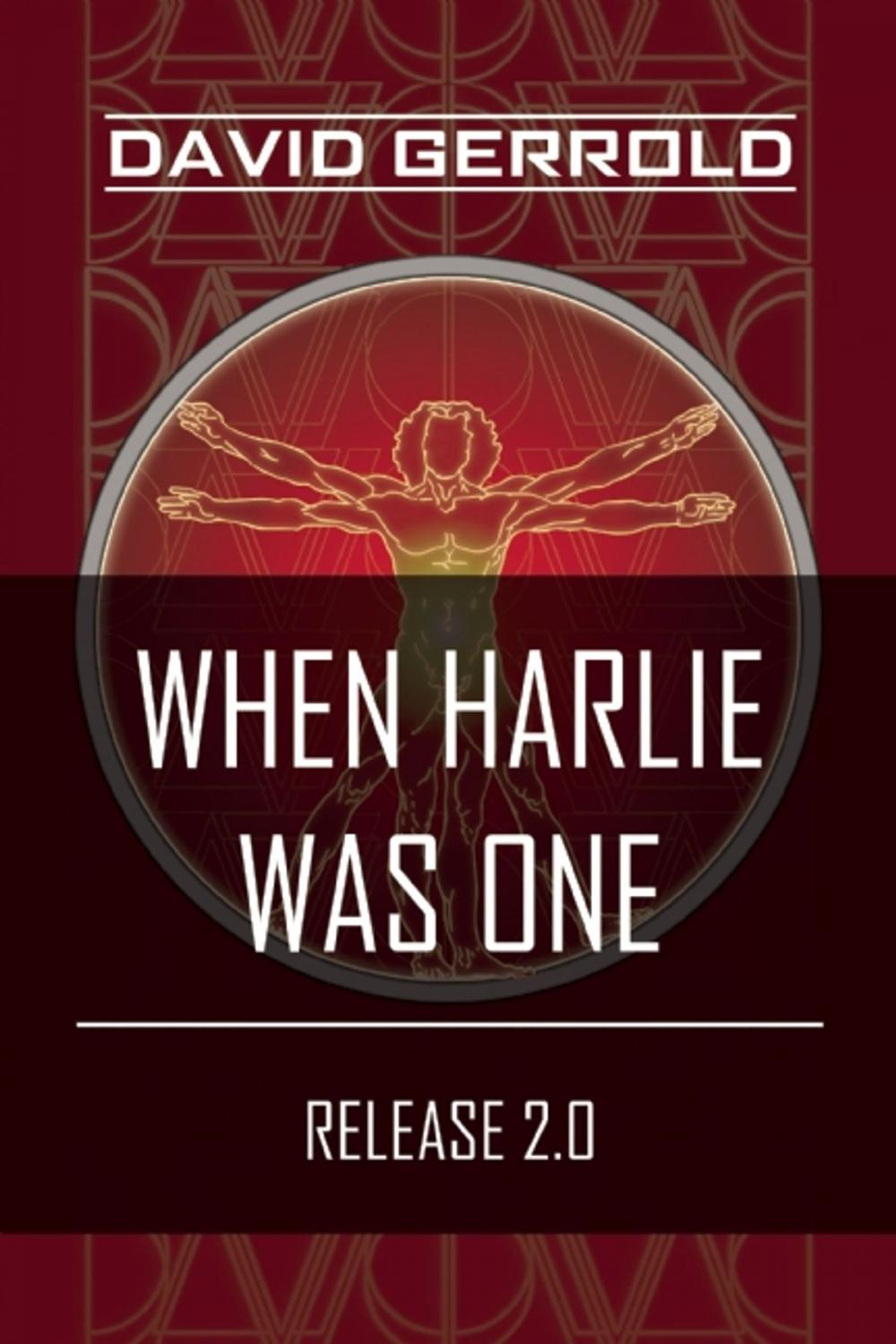 Big bigCover of When HARLIE Was One