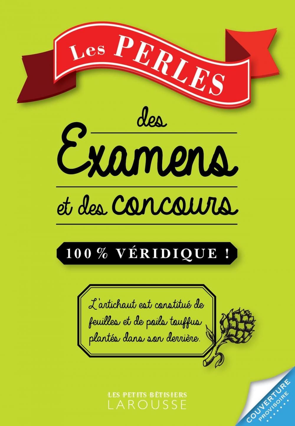 Big bigCover of Les Perles des examens et des concours