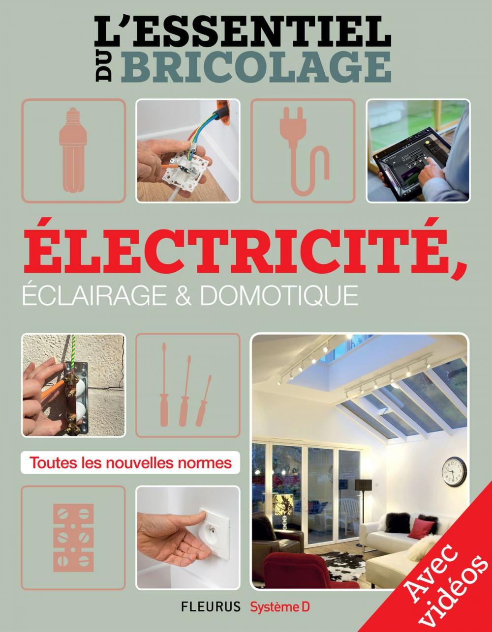 Big bigCover of Électricité, Éclairage et Domotique - Avec vidéos