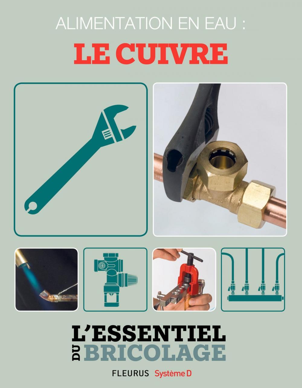 Big bigCover of Plomberie : Alimentation en eau - le cuivre (L'essentiel du bricolage)