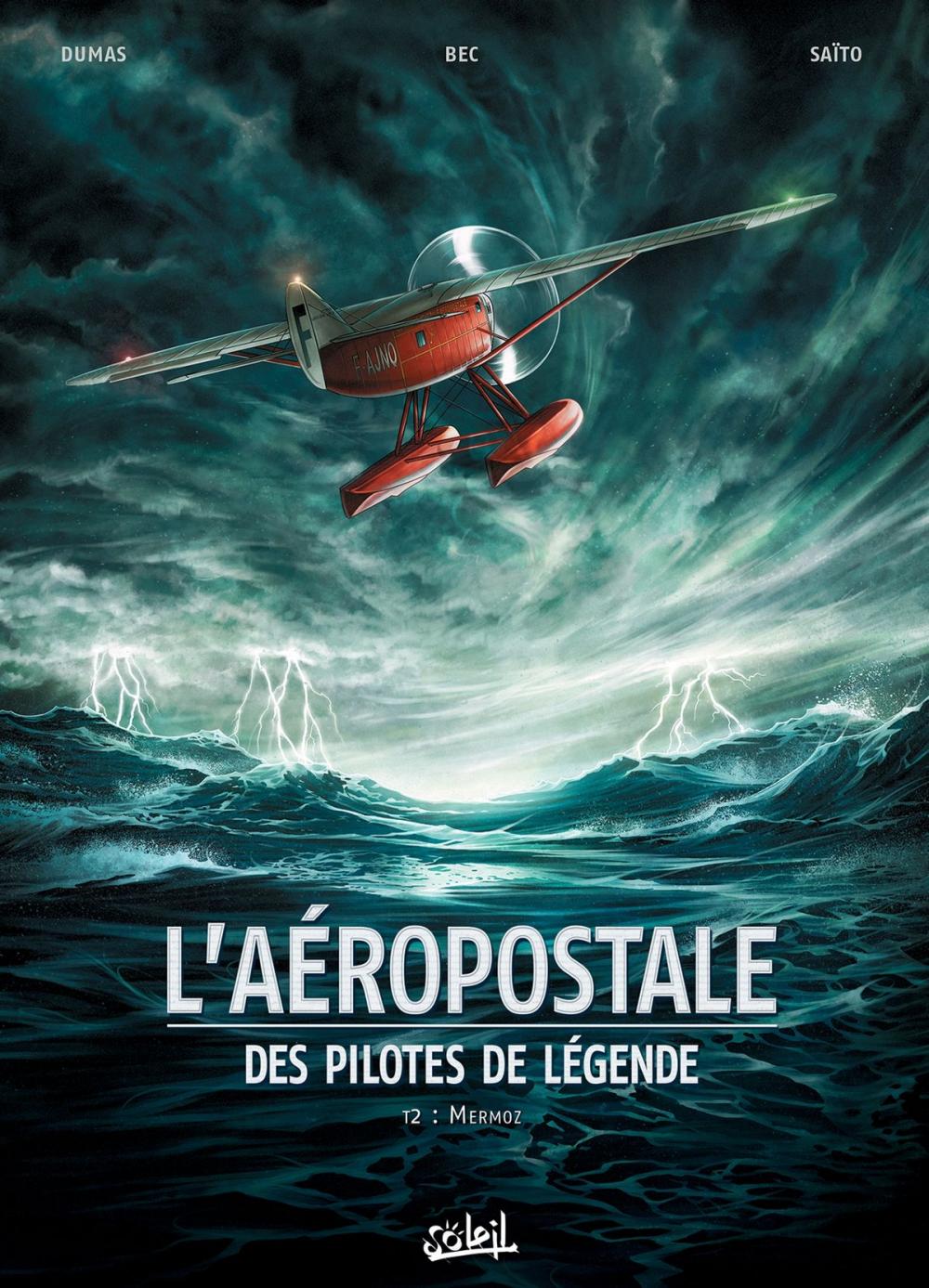 Big bigCover of L'Aéropostale - Des pilotes de légende T02