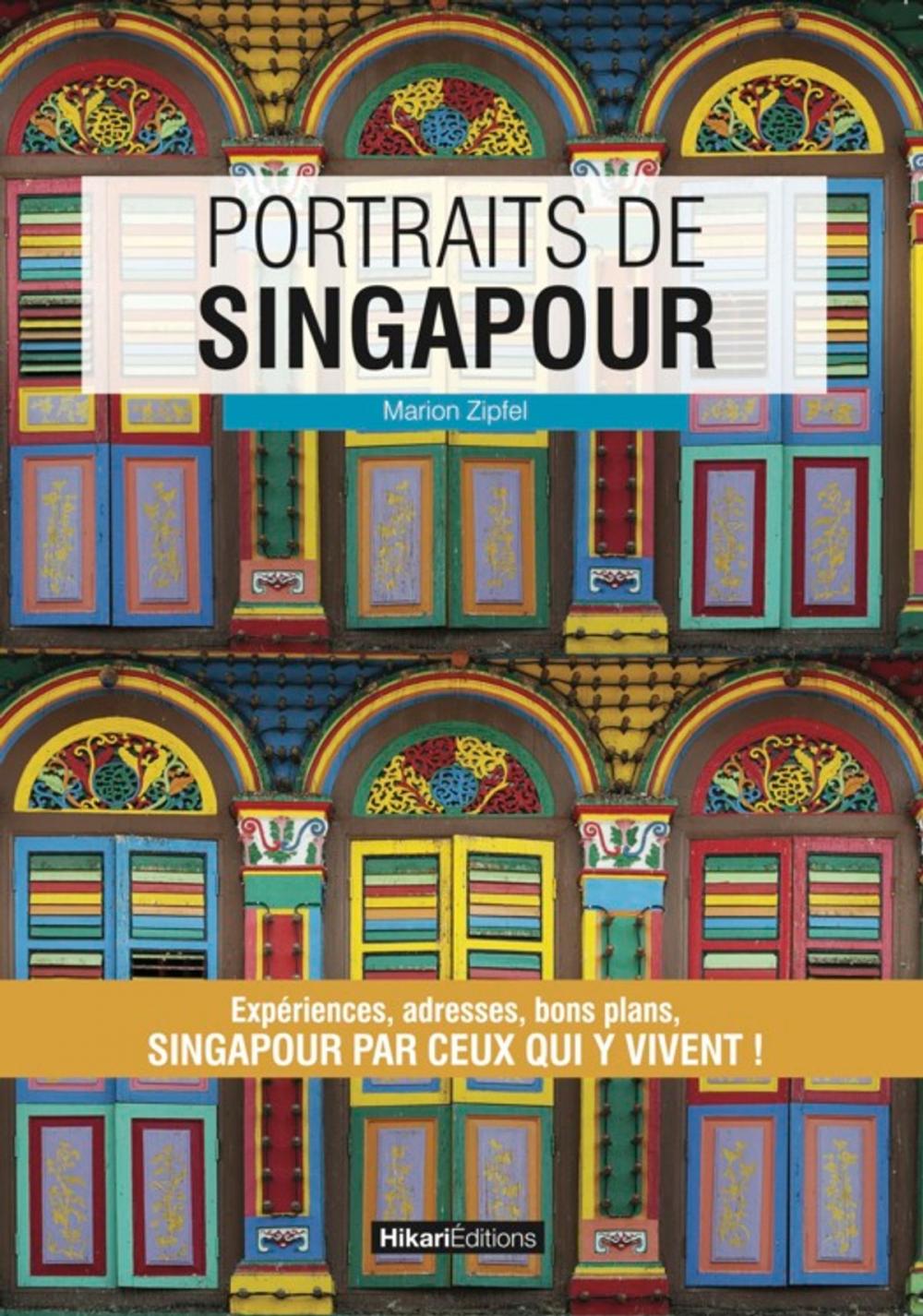 Big bigCover of Portraits de Singapour