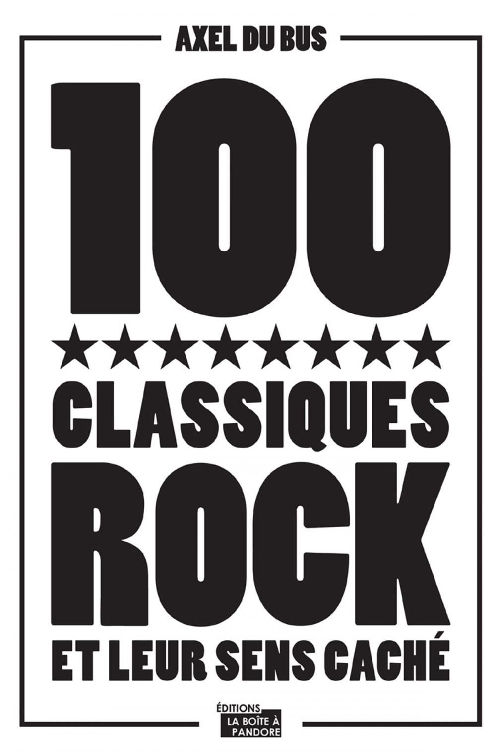 Big bigCover of 100 classiques rock et leur sens caché