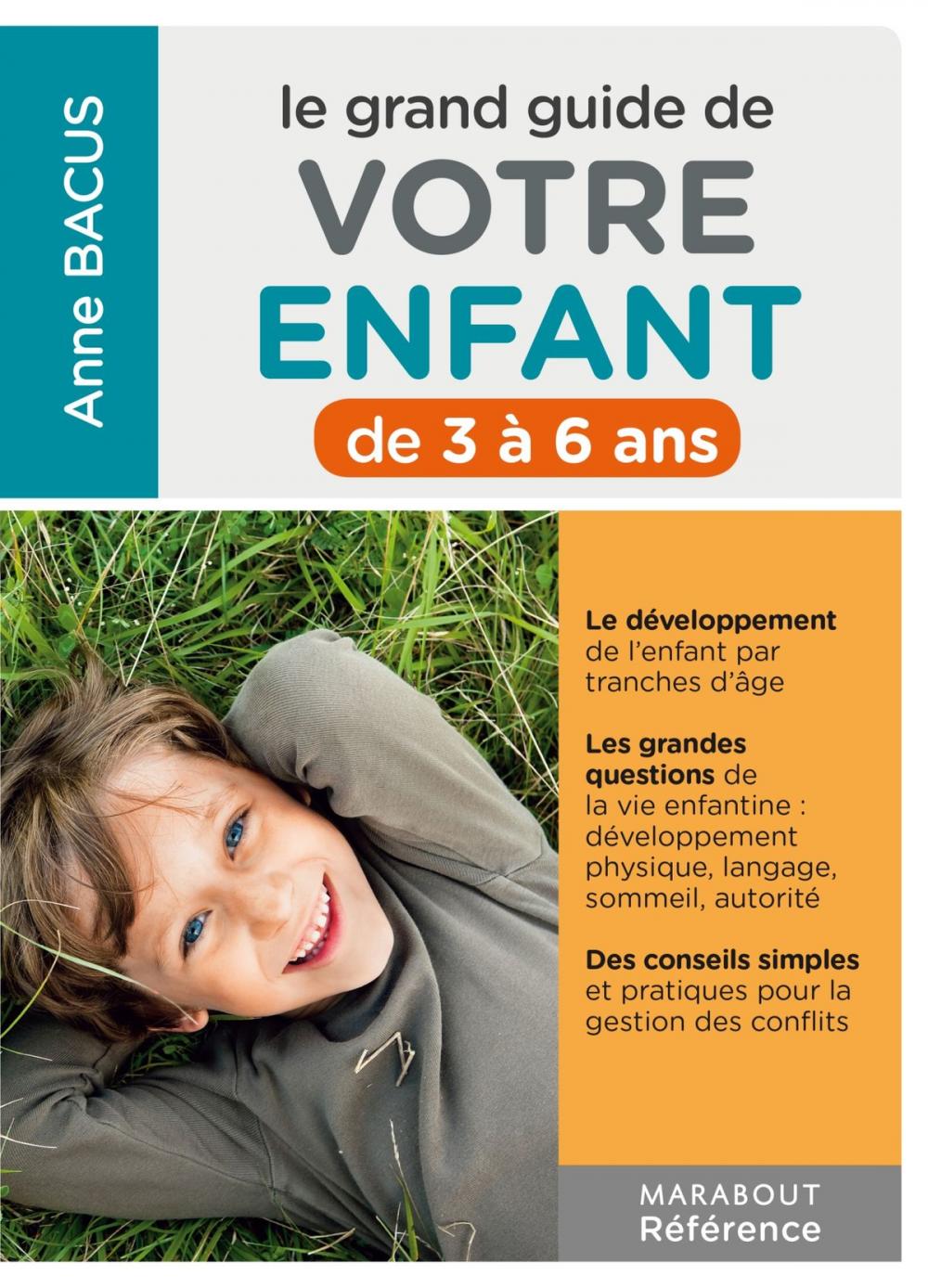 Big bigCover of Le grand guide de votre enfant de 3 à 6 ans