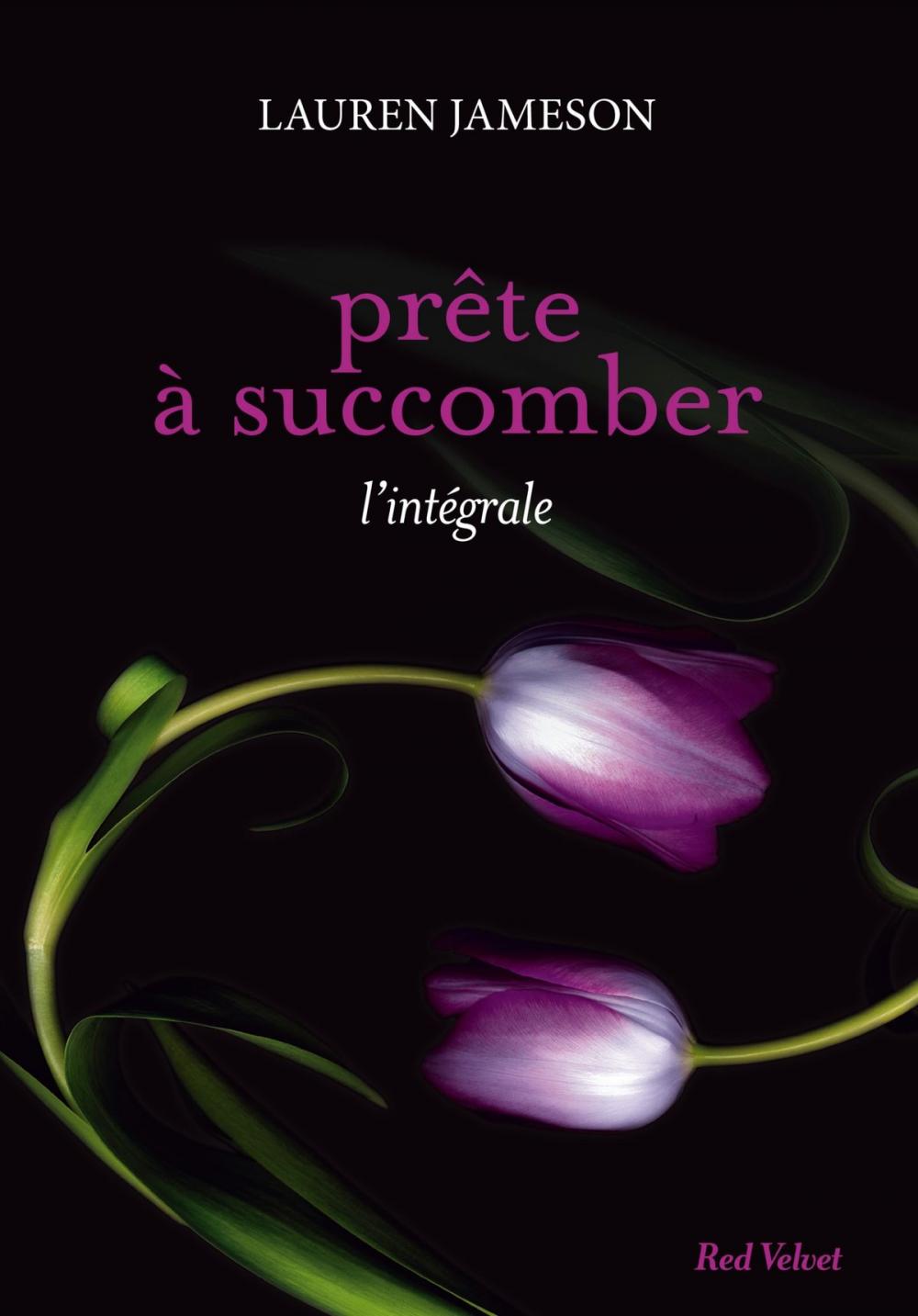 Big bigCover of Prête à succomber - l'intégrale