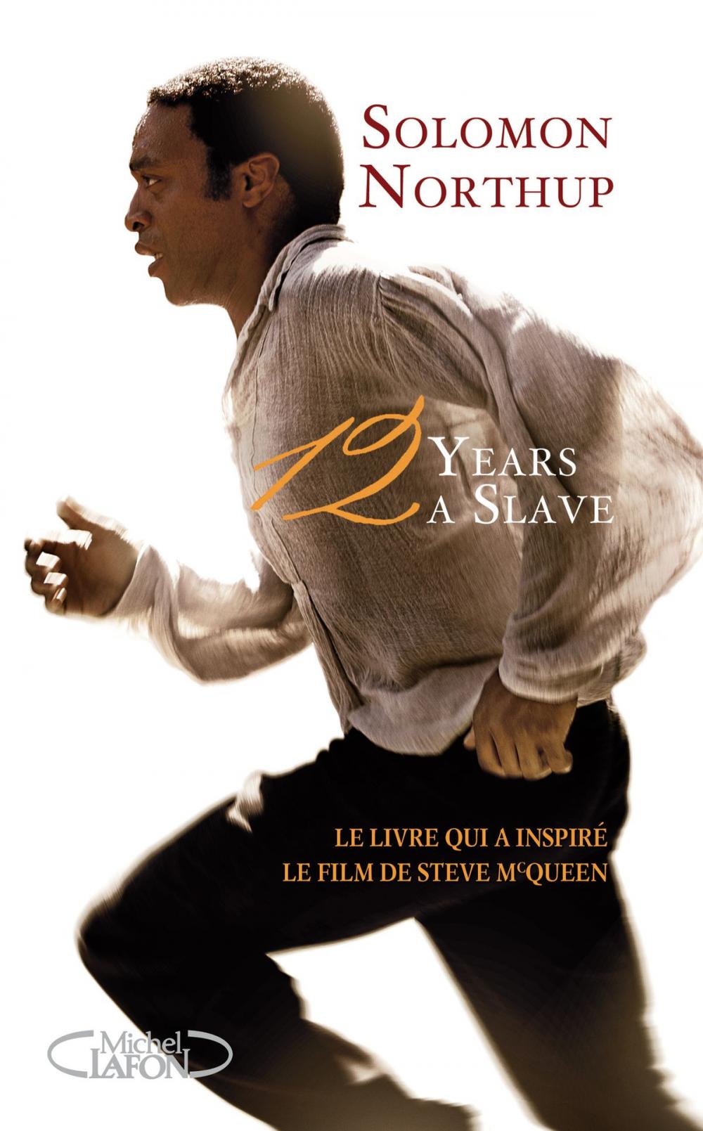 Big bigCover of 12 years a slave - Le livre qui a inspiré le film de Steve McQueen