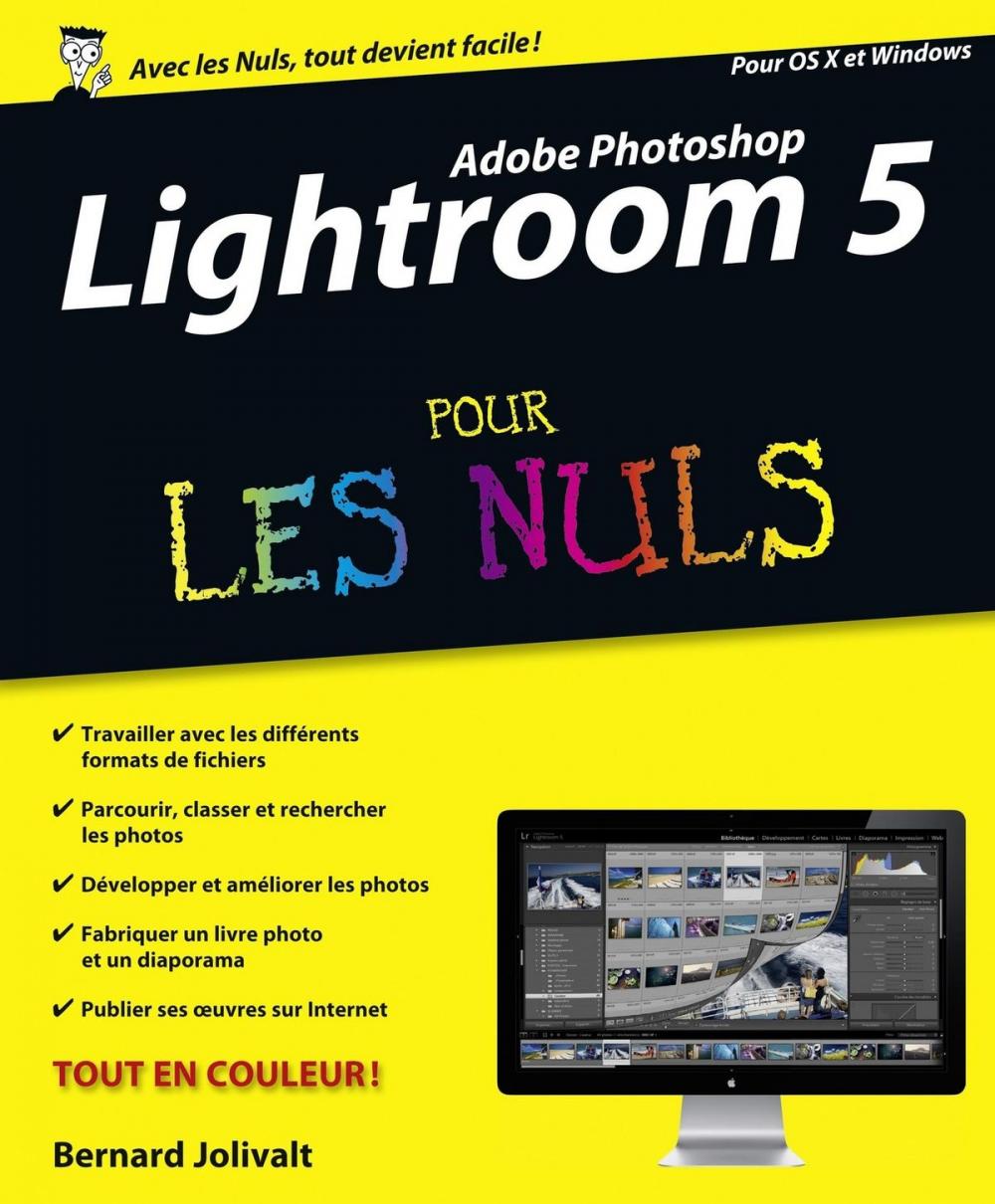 Big bigCover of Adobe Photoshop Lightroom 5 Pour les Nuls