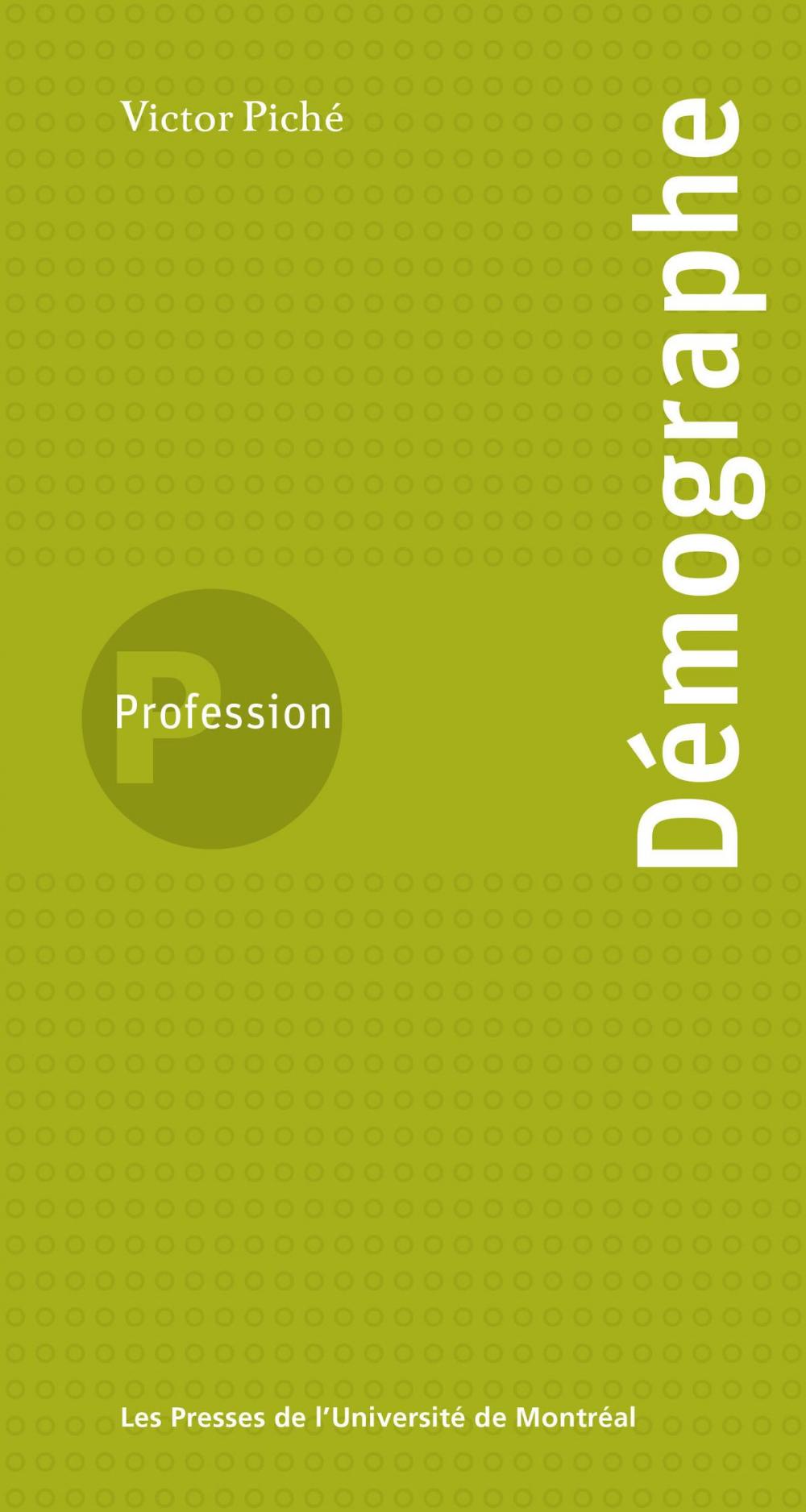 Big bigCover of Profession Démographe