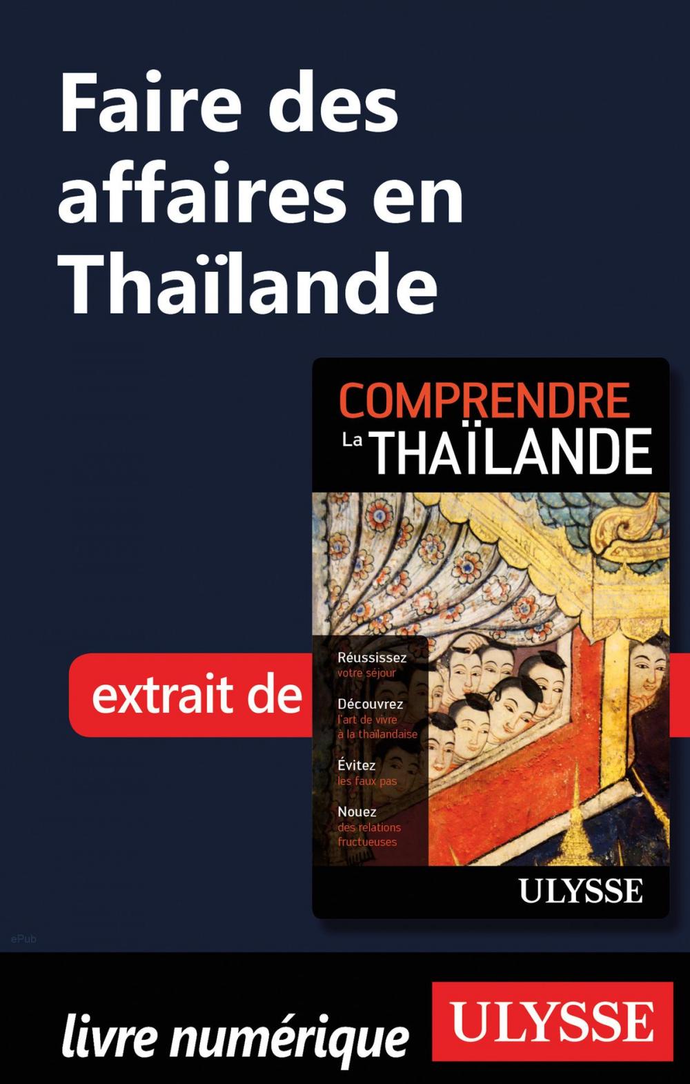 Big bigCover of Faire des affaires en Thaïlande