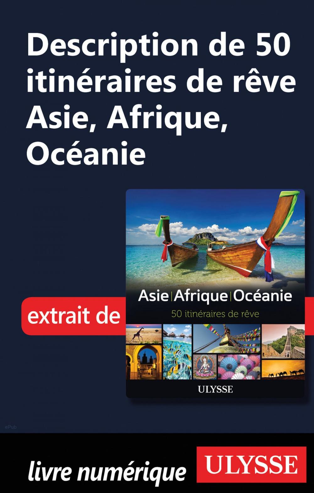 Big bigCover of Description de 50 itinéraires de rêve Asie, Afrique, Océanie