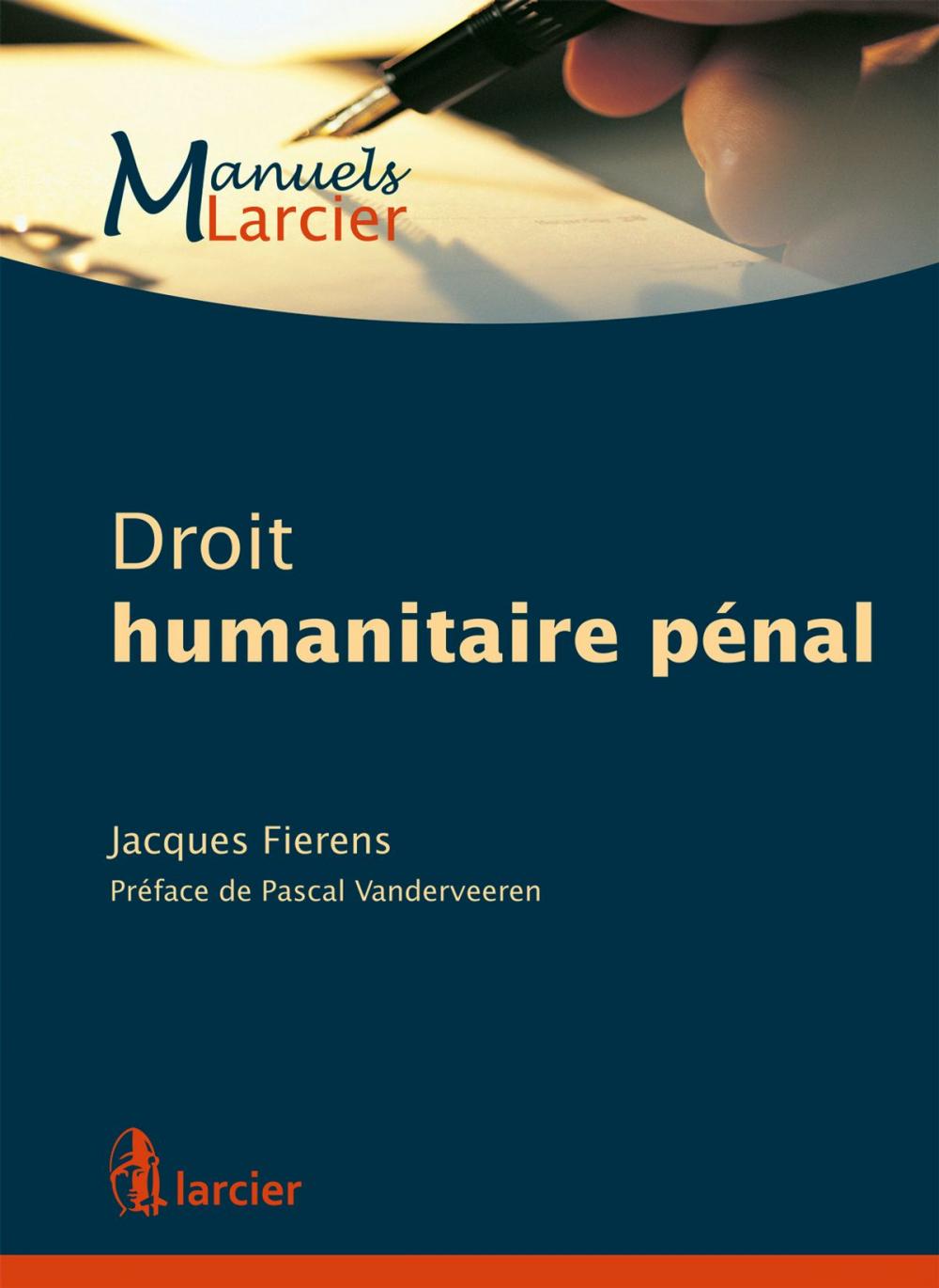 Big bigCover of Droit humanitaire pénal