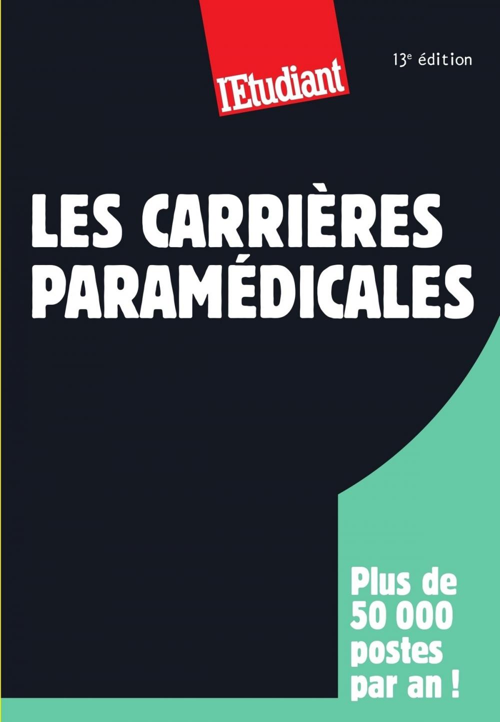 Big bigCover of Les carrières paramédicales