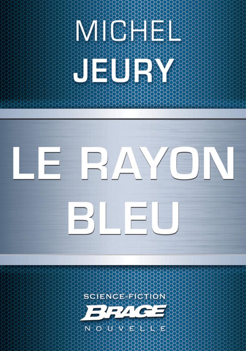 Big bigCover of Le Rayon bleu