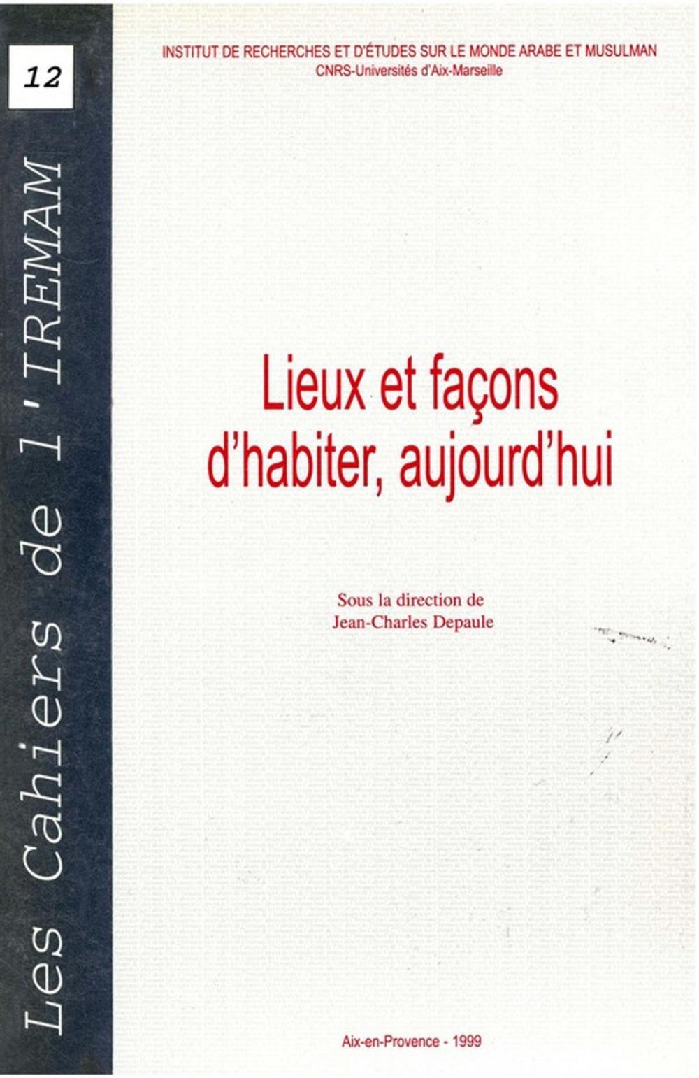 Big bigCover of Lieux et façons d'habiter, aujourd'hui