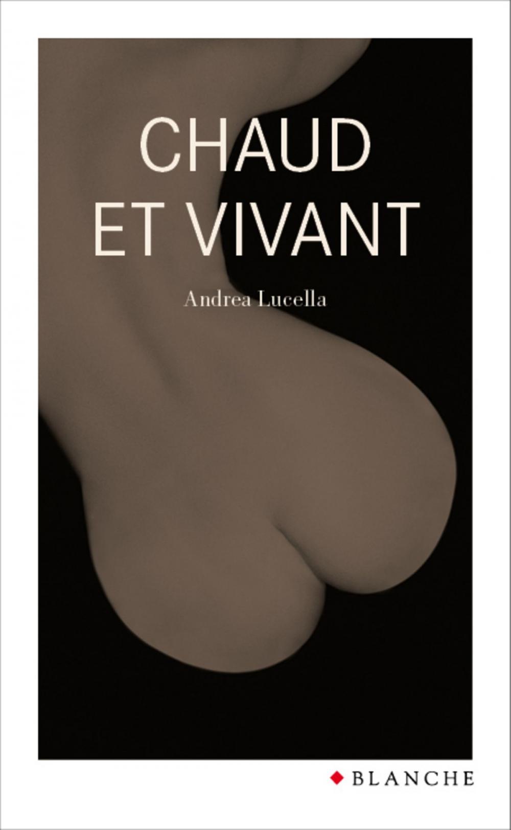 Big bigCover of Chaud et vivant