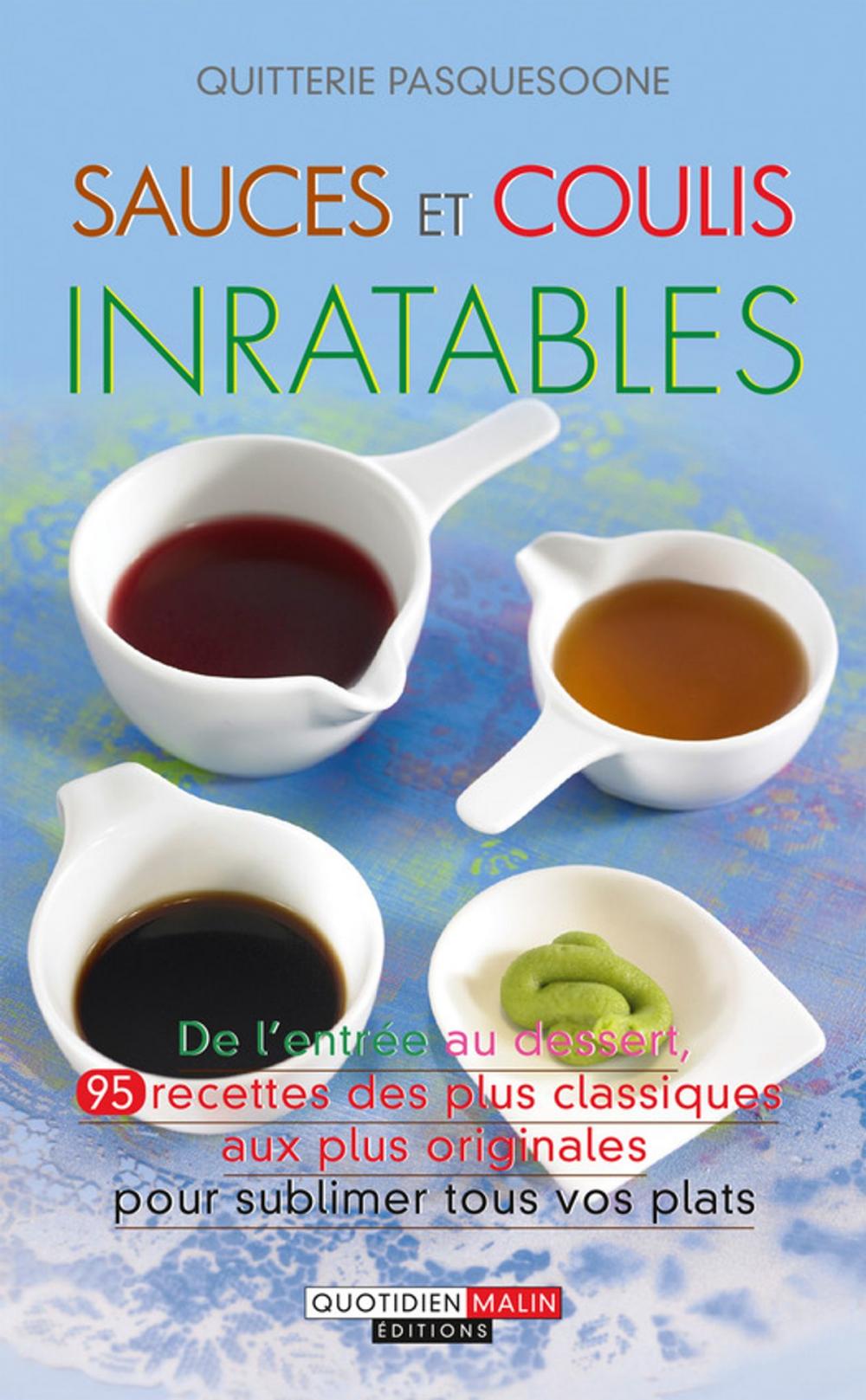 Big bigCover of Sauces et coulis inratables