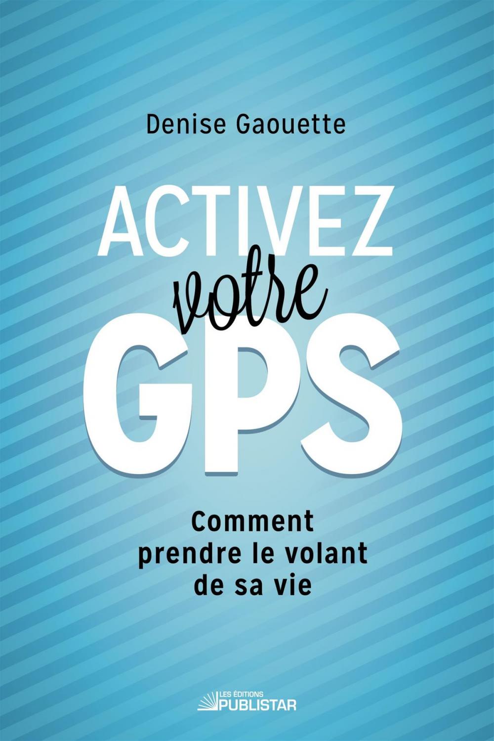 Big bigCover of Activez votre GPS