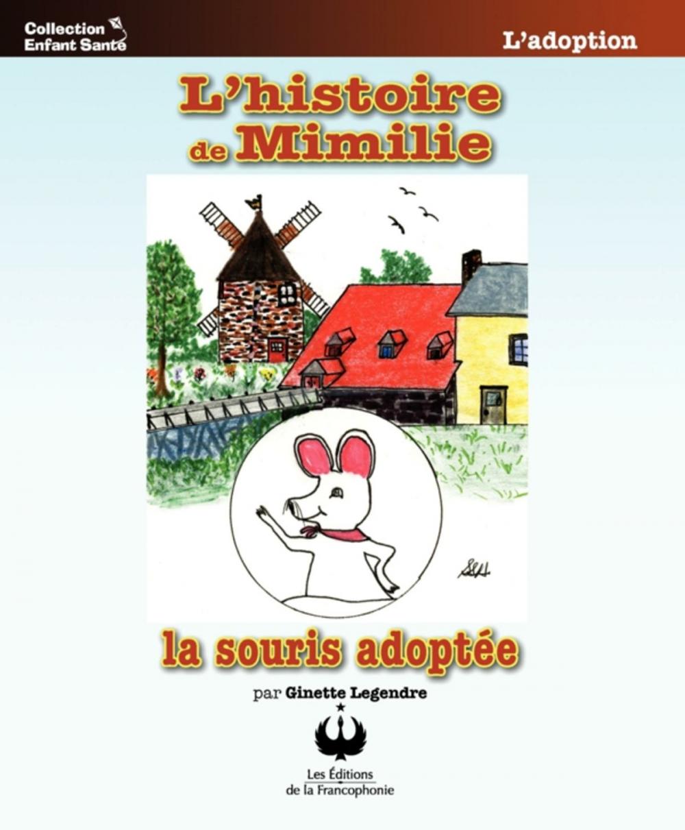 Big bigCover of L'histoire de Mimilie la souris adoptée