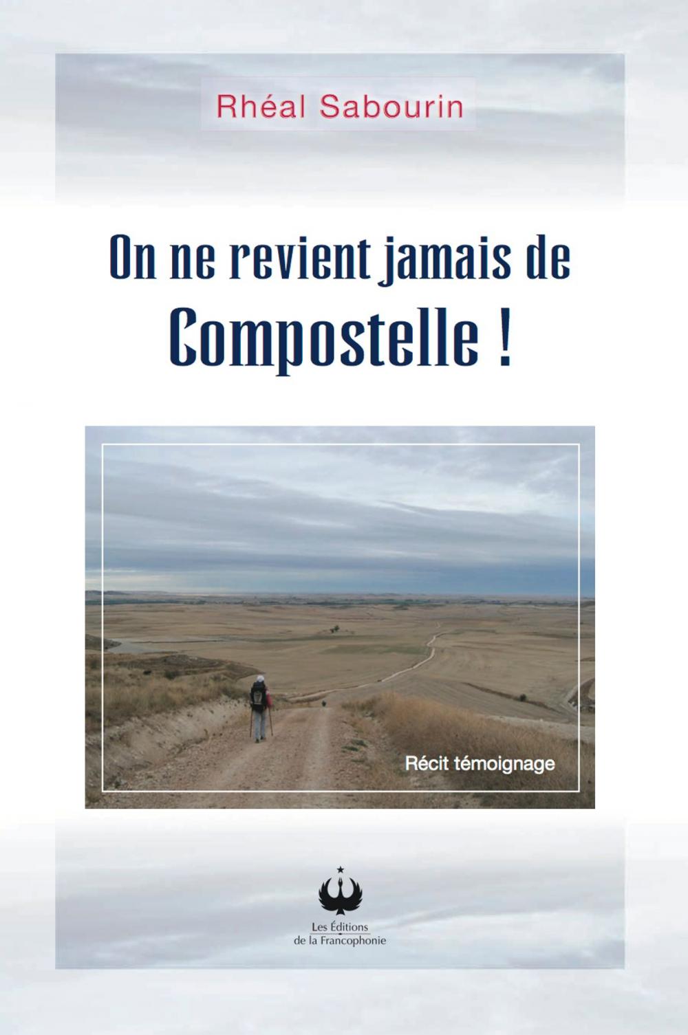 Big bigCover of On ne revient jamais de Compostelle!