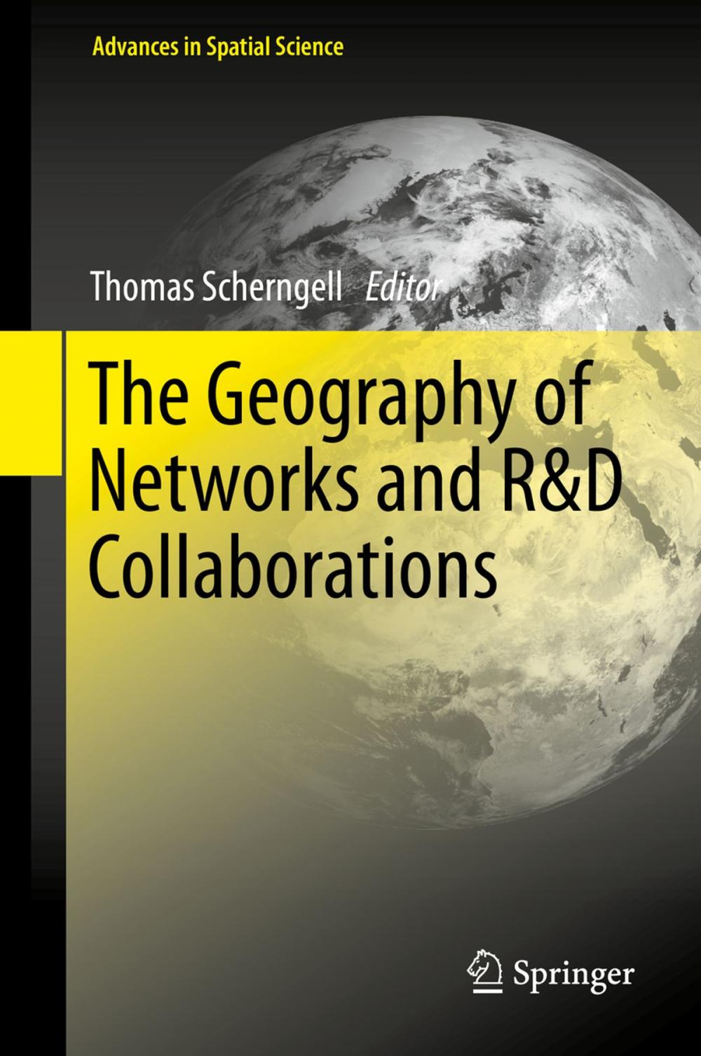 Big bigCover of The Geography of Networks and R&D Collaborations