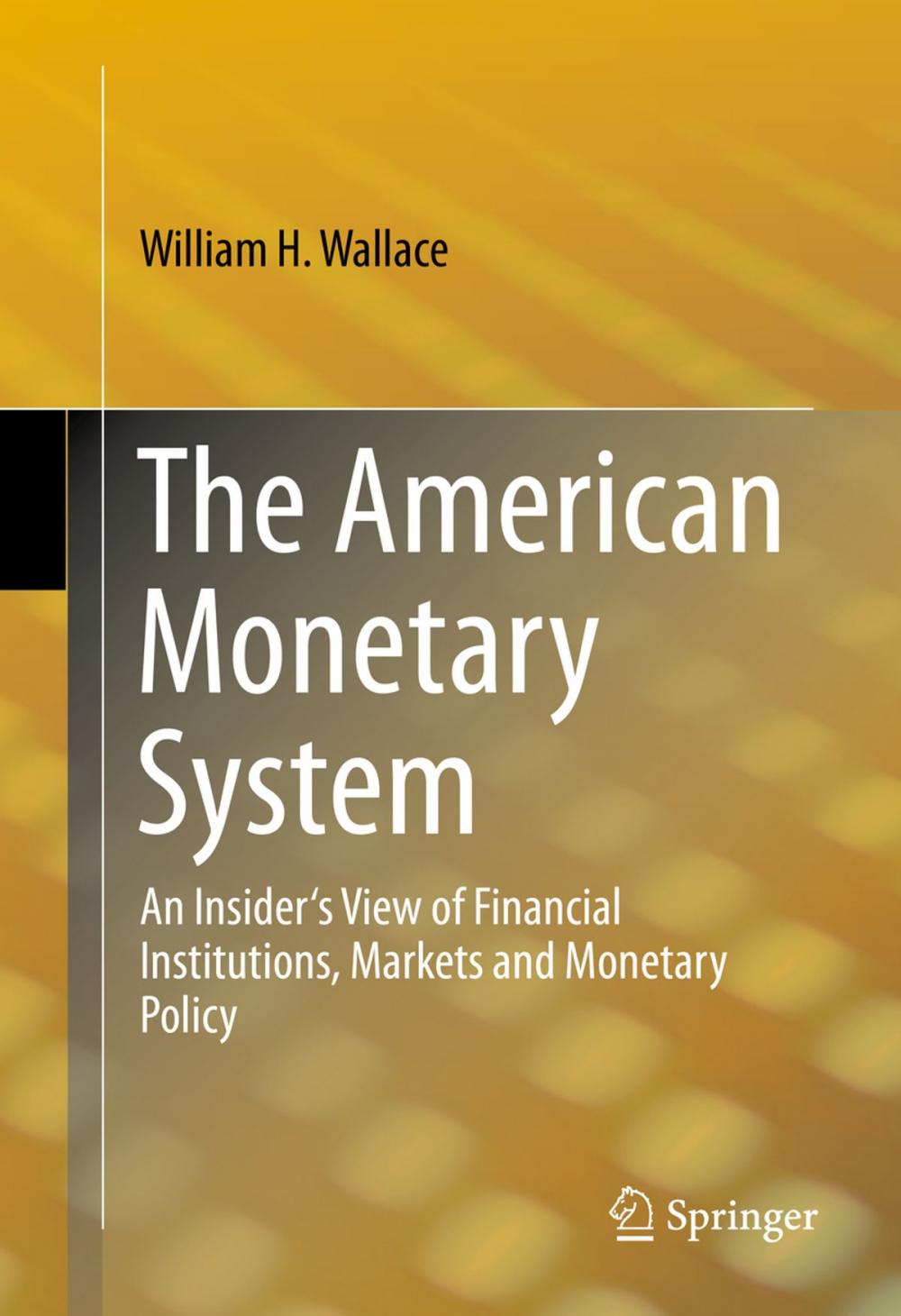 Big bigCover of The American Monetary System