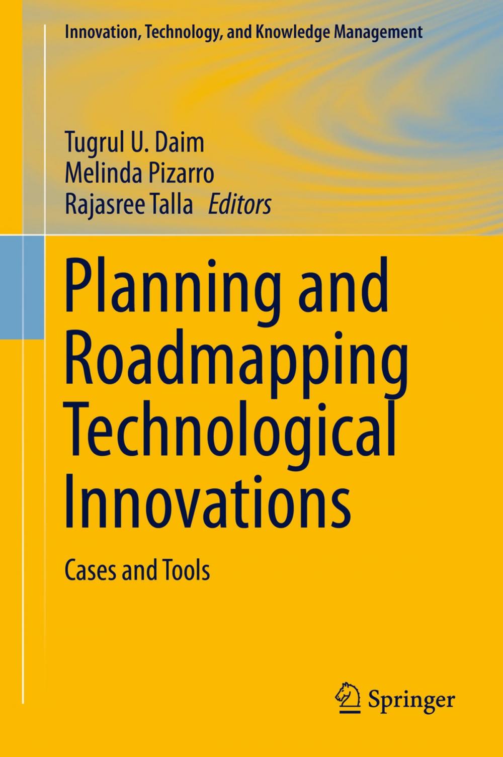 Big bigCover of Planning and Roadmapping Technological Innovations