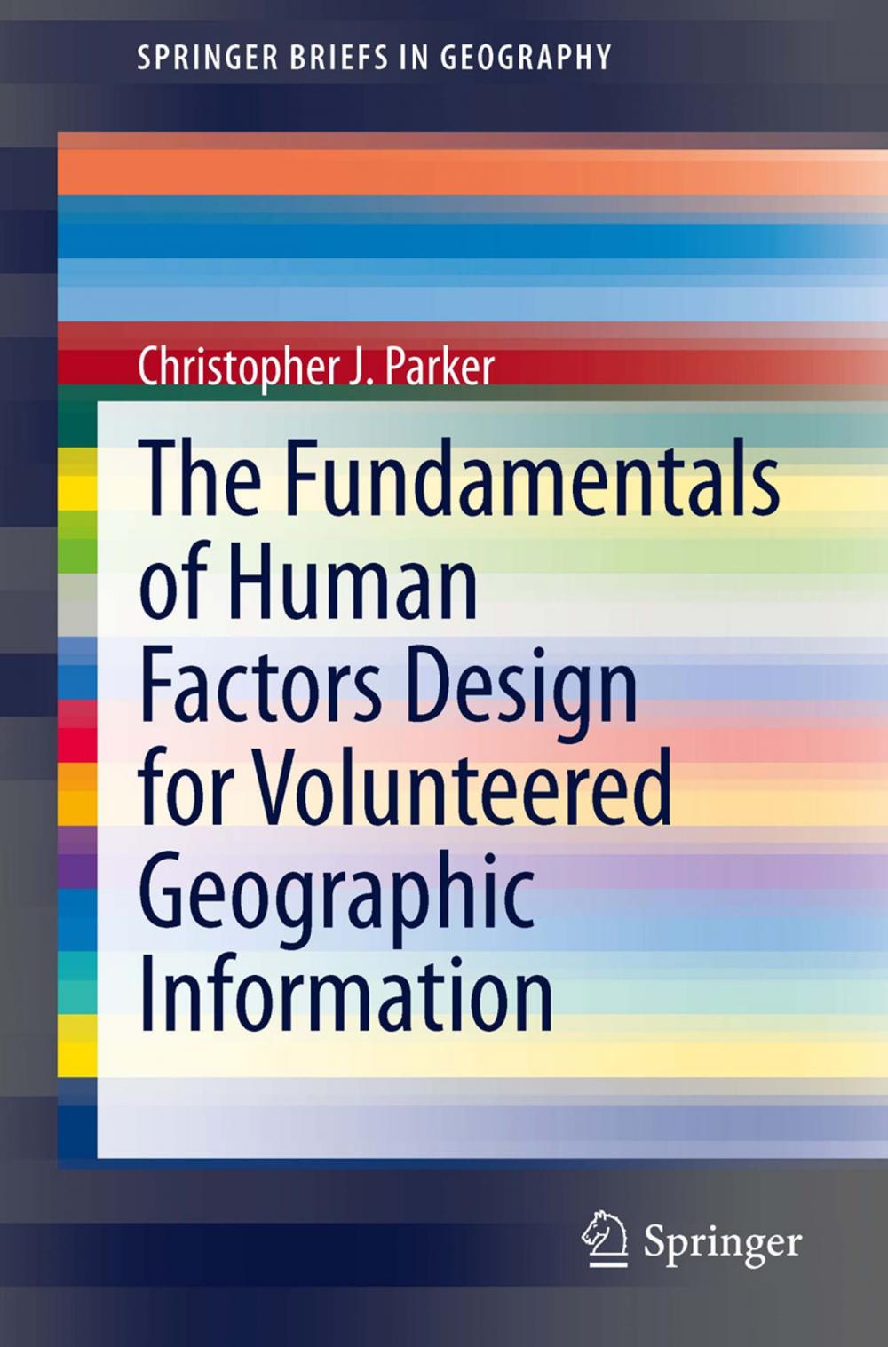 Big bigCover of The Fundamentals of Human Factors Design for Volunteered Geographic Information