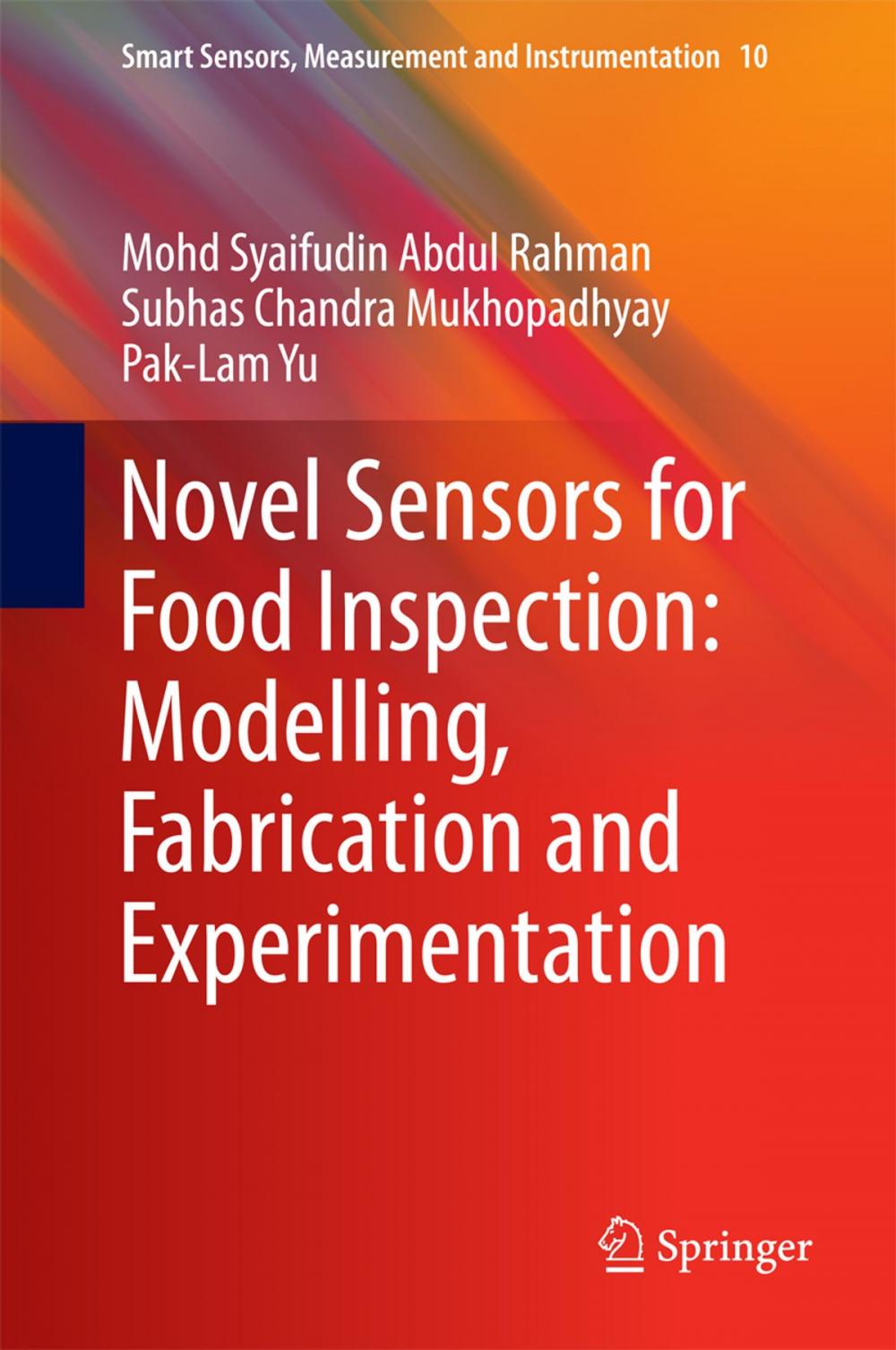 Big bigCover of Novel Sensors for Food Inspection: Modelling, Fabrication and Experimentation