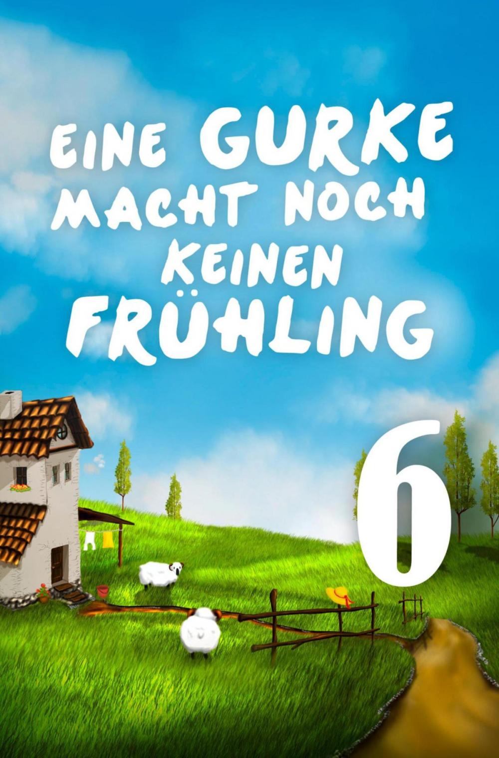 Big bigCover of Eine Gurke macht noch keinen Frühling 6