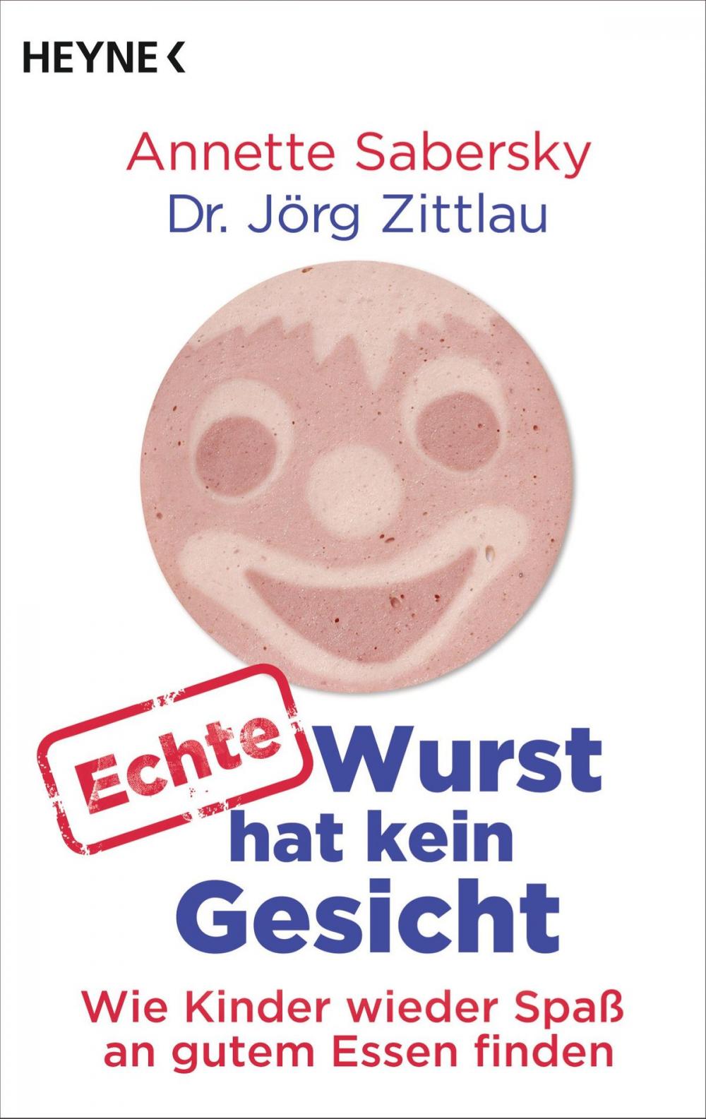 Big bigCover of Echte Wurst hat kein Gesicht