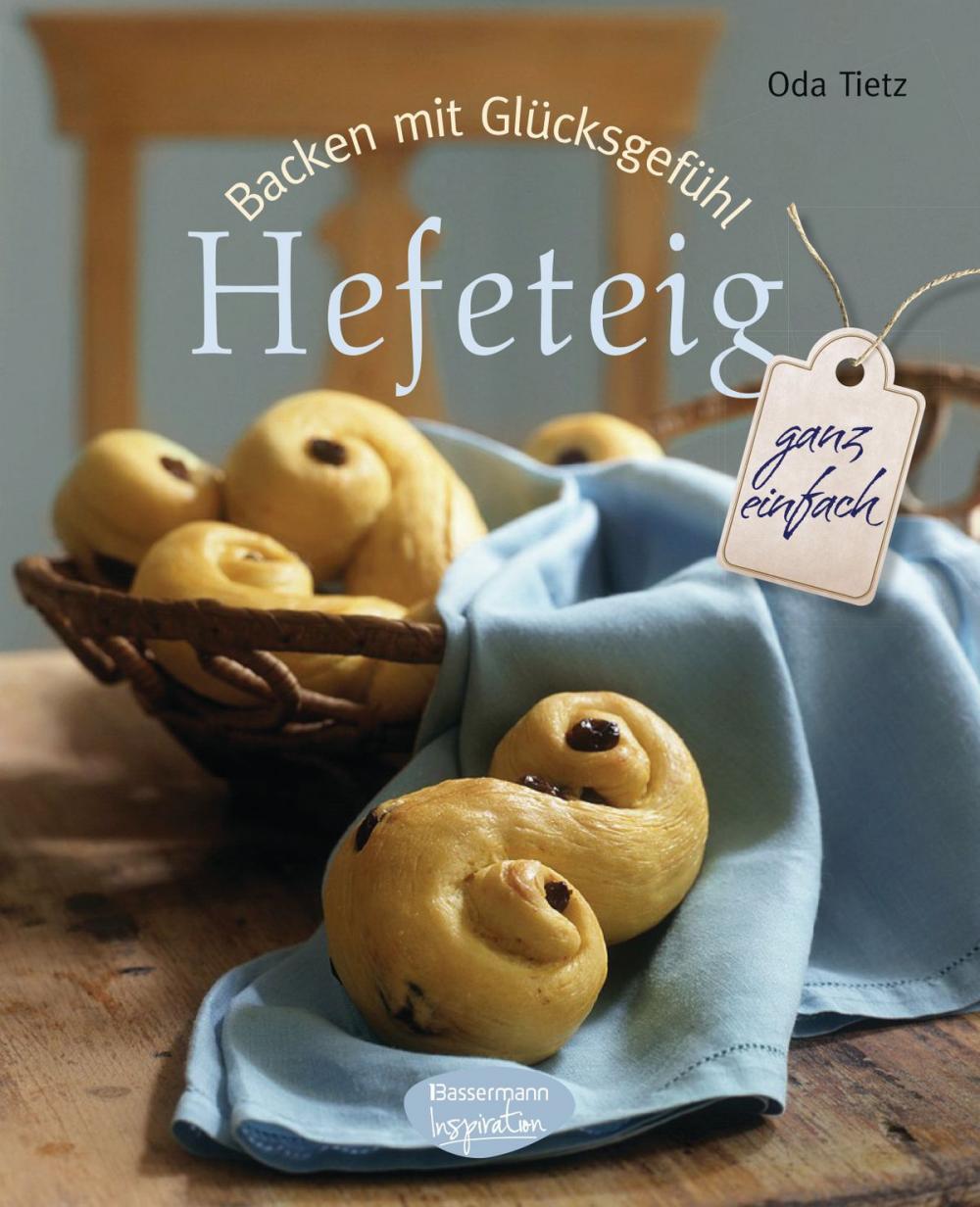 Big bigCover of Backen mit Glücksgefühl: Hefeteig