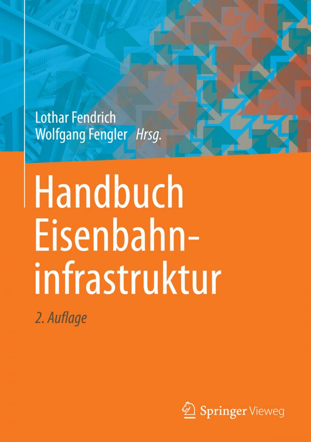 Big bigCover of Handbuch Eisenbahninfrastruktur