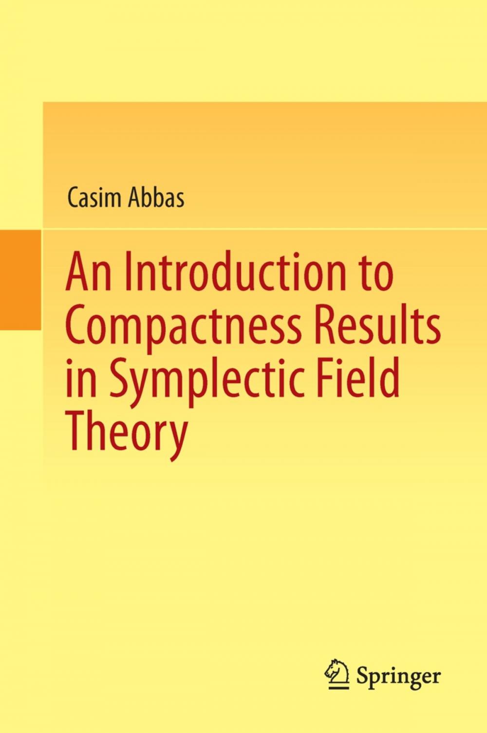 Big bigCover of An Introduction to Compactness Results in Symplectic Field Theory