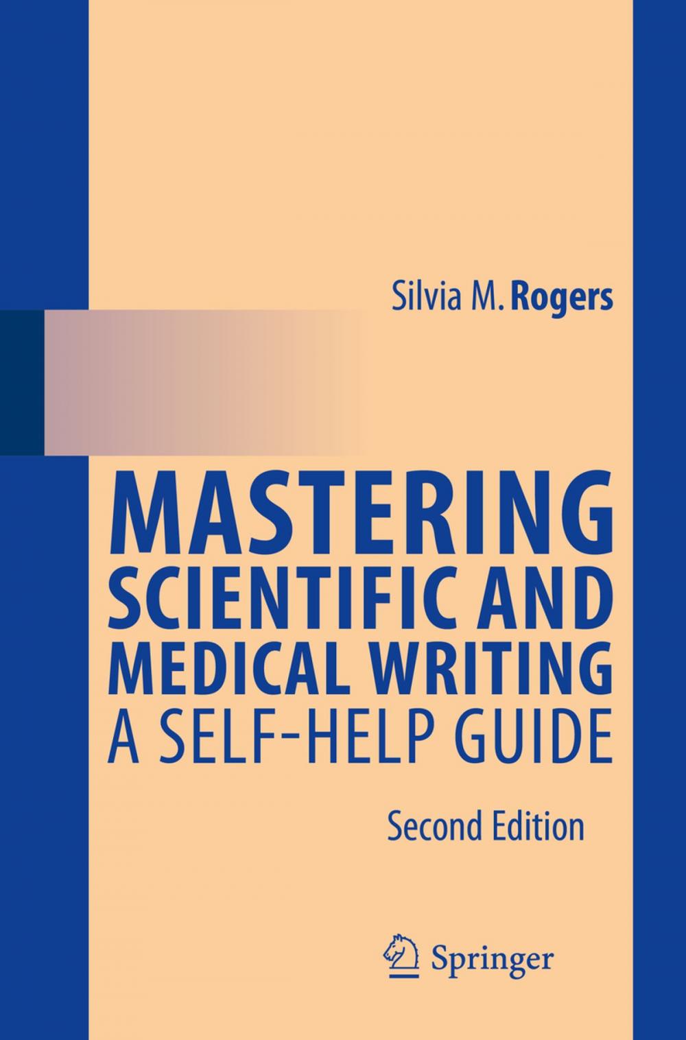Big bigCover of Mastering Scientific and Medical Writing