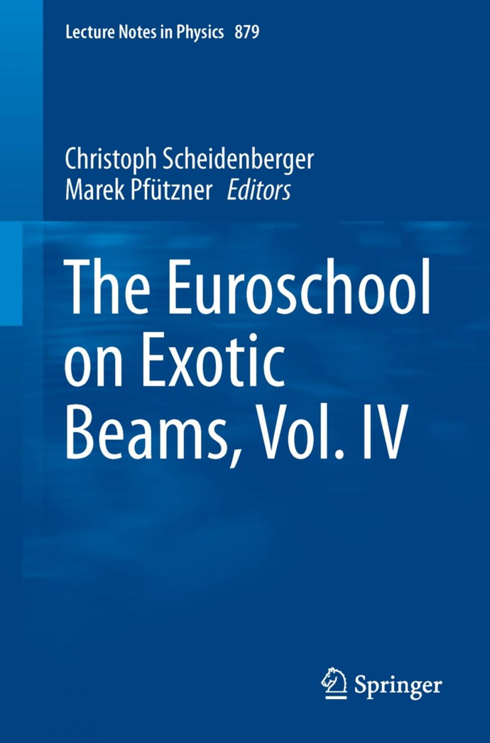 Big bigCover of The Euroschool on Exotic Beams, Vol. IV