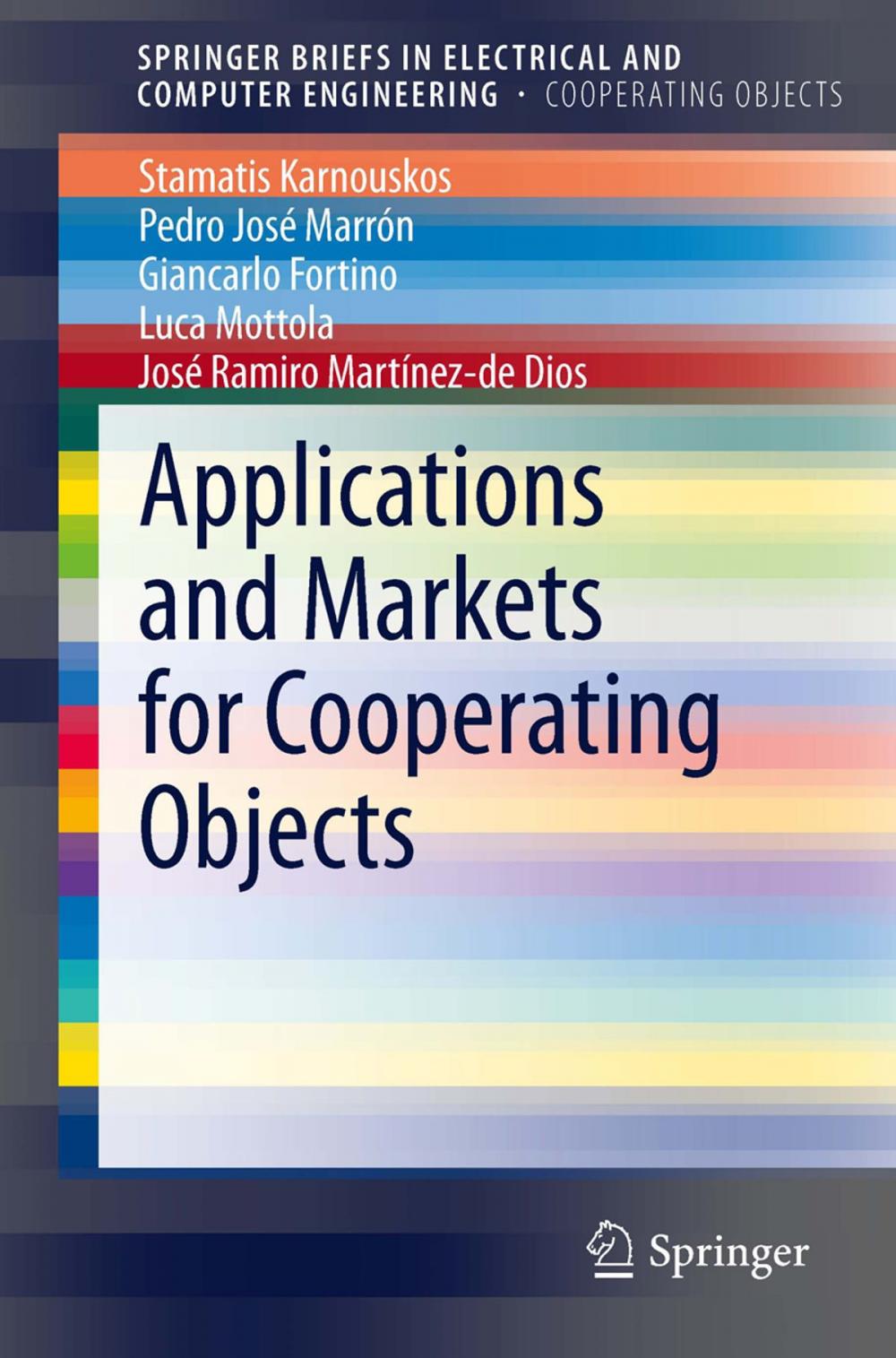 Big bigCover of Applications and Markets for Cooperating Objects