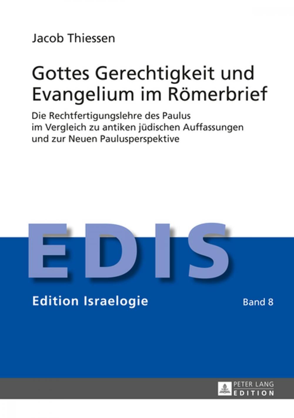 Big bigCover of Gottes Gerechtigkeit und Evangelium im Roemerbrief