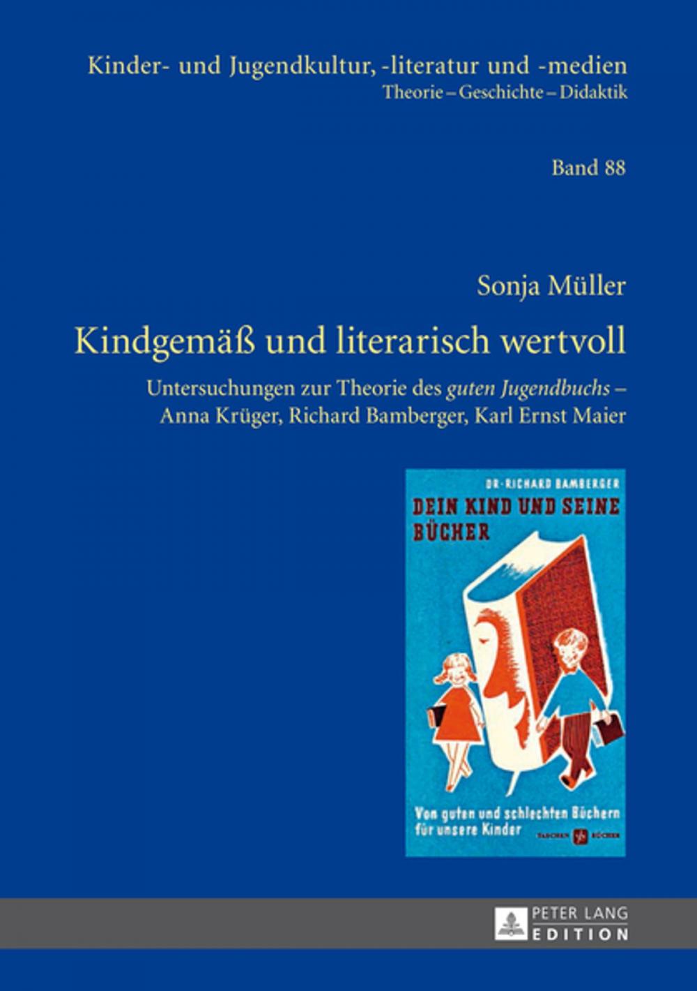 Big bigCover of Kindgemaeß und literarisch wertvoll